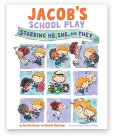 Jacob’s School Play: Starring He, She, and They!